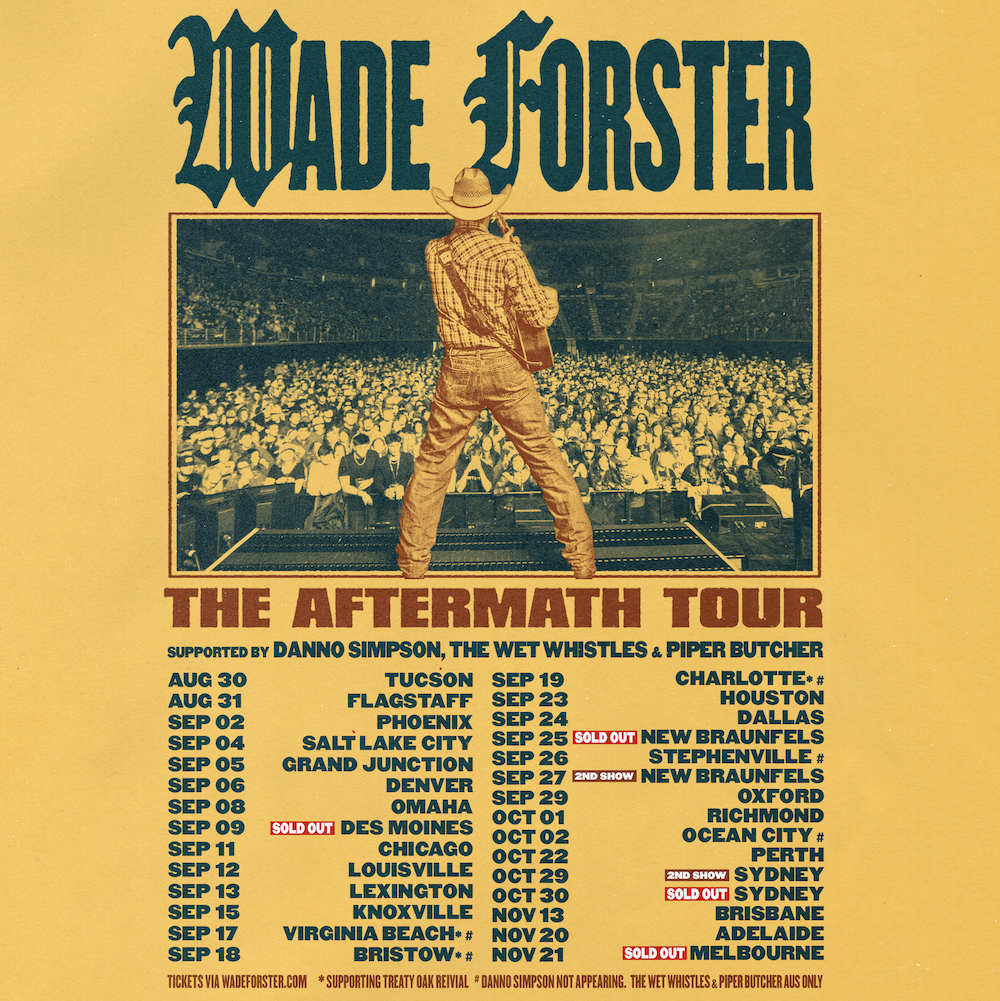 Tour poster for Wade Forster: The Aftermath Tour, showing dates across North America and Australia with supporting acts Danno Simpson and Piper Butcher.